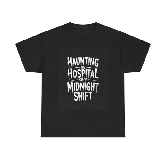 Haunting Hospital Midnight Shift Tee, Spooky Shirt for Healthcare Workers, Halloween Apparel, Ghostly Humor T-Shirt, Perfect Gift