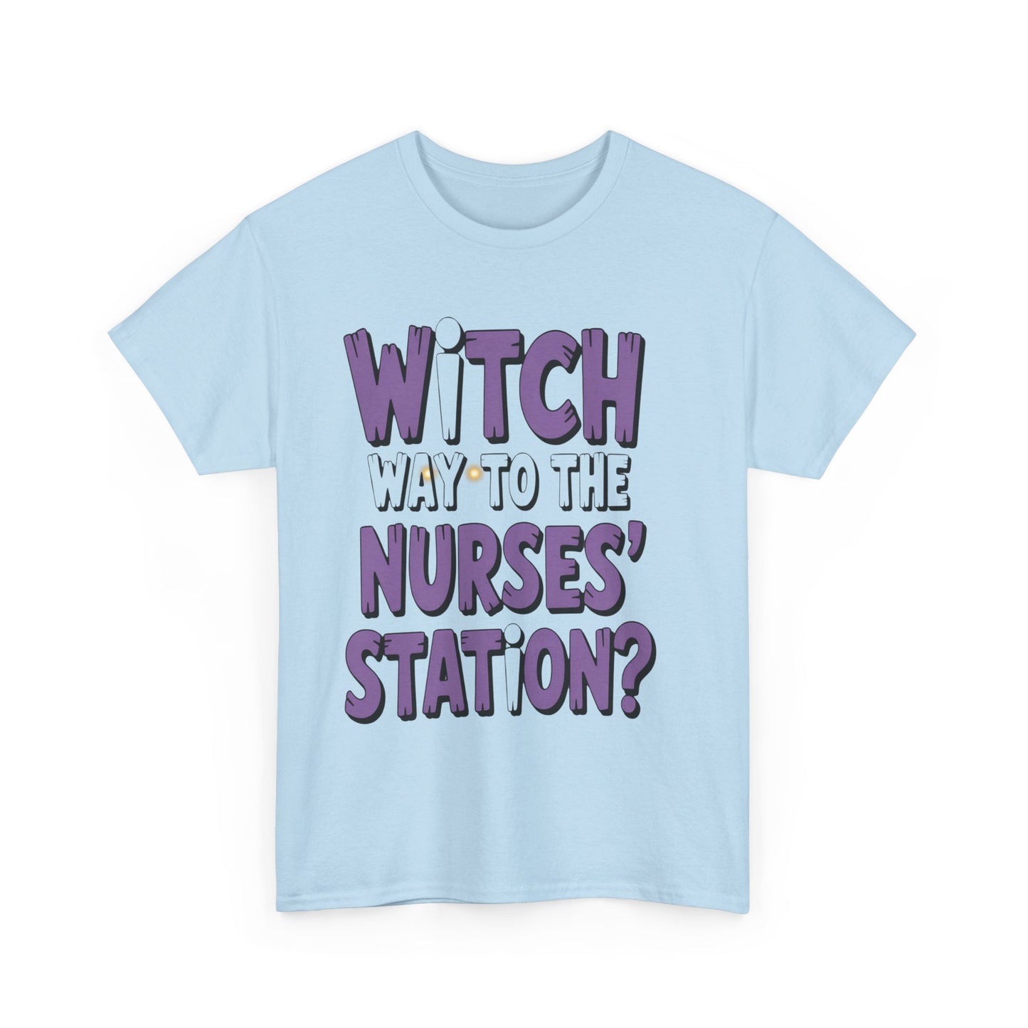 Witch Way to the Nurses' Station? Unisex Heavy Cotton Tee | Fun Nursing Tee, Halloween T-Shirt, Medical Staff Gift, Nurse Appreciation